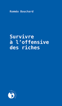 Survivre à l'offensive des riches
